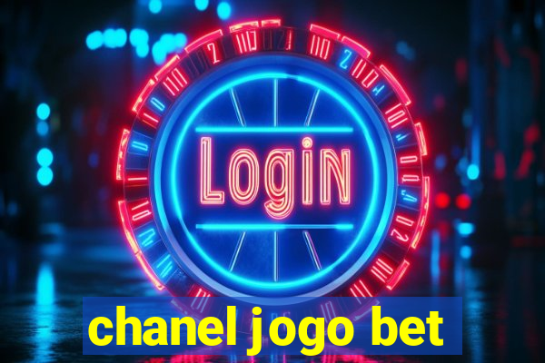 chanel jogo bet